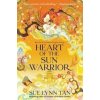Heart of the Sun Warrior - Tan Sue Lynn