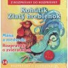 CD Kohútik Zlatý hrebienok (audiokniha)