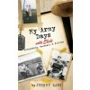 My Army Days with Elvis: Friendship, Football & Follies