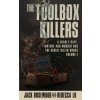 The Toolbox Killers: A Deadly Rape, Torture & Murder Duo (Jack Rosewood)(Brožovaná)