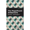 The Maginificent Ambersons - Booth Tarkington
