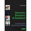 Genomes, Browsers and Databases - Peter Schattner
