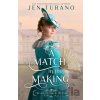 A Match in the Making - Jen Turano