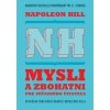 Mysli a zbohatni pre súčasného čitateľa - Napoleon Hill