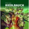 Riedlbauch Václav - Reminiscence / 1947-2017 [CD]