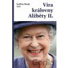 Víra královny Alžběty II. - Geoffrey Waugh