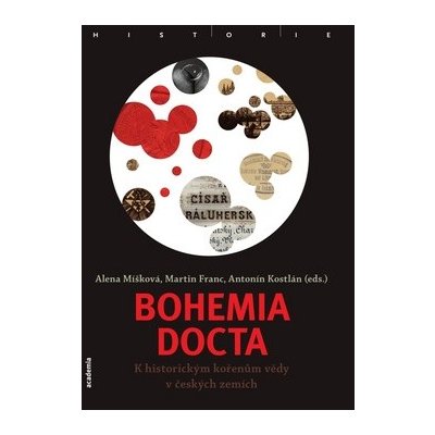 Bohemia docta - K historickým kořenům vědy v českých zemích