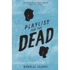 Playlist for the Dead (Michelle Falkoff)(Brožovaná)