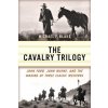 John Ford's Cavalry Trilogy (BLAKE MICHAEL F)(Brožovaná)