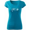 T-ričko Fish dámske tričko Farba trička: Tyrkysová, Farba potlače: Biela, Veľkosť: XS