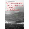 Environmental Problems of the Greeks and Romans (J. Donald Hughes)(Brožovaná)