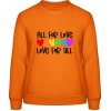 AWDis Sweat Mikina - Dúhový Nápis - All for Love - Orange Crush - L - Dámske
