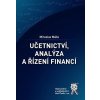 Učetnitnictví, analýza a řízení financí