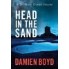 Head in the Sand (Boyd Damien)