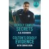 Deadly Family Secrets / Colton's Deadly Evidence