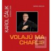 Volajú ma Charlie - Karo… (Mária Miková)