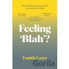 Feeling 'Blah'? - Tanith Carey