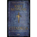 Citadela - Mosseová Kate