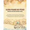 Slova psaná do písku - autorů kolektiv