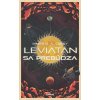 Leviatan sa prebúdza - James S. A. Corey
