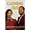 Cashing Out - Julien Saunders, Kiersten Saunders