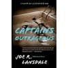 Captains Outrageous: A Hap and Leonard Novel