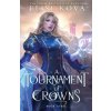 A Tournament of Crowns