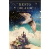 Mesto v oblakoch [Doerr Anthony]