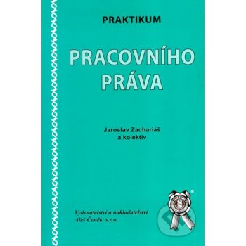 Praktikum pracovního práva Jaroslav Zachariáš