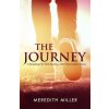 The Journey: A Roadmap for Self-healing After Narcissistic Abuse (Meredith Miller)(Brožovaná)