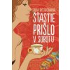 Šťastie prišlo v sobotu