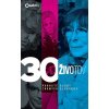 30 životov (Pohnuté osudy známych Slovákov)