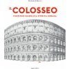 Colosseo. Funzione simbolica storica urbana