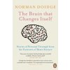 The Brain That Changes Itself - Norman Doidge, Penguin Books Ltd
