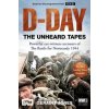 D-Day: The Unheard Tapes