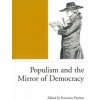 Populism and the Mirror of Democracy