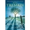 The Road Home - Rose Tremain