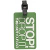 Worldpack STOP! DROP IT this is not your bag! zelená XXL 6,5 x 10,5 cm