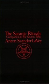 The Satanic Rituals : Companion to the \