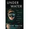 Under Water - Claire Walsh