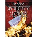 Společenství sester růží - Jim Marrs