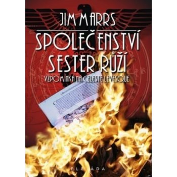 Společenství sester růží - Jim Marrs