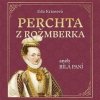 Eda Kriseová: Perchta z Rožmberka aneb bílá paní (Mp3-Cd) - Karolína Půčková, Tympanum