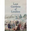 Lost Gardens of London (Todd Longstaffe–gowa)(Pevná)