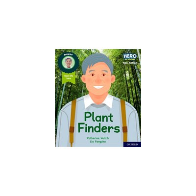Hero Academy Non-fiction: Oxford Level 6, Orange Book Band: Plant Finders (Veitch Catherine)