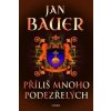 Příliš mnoho podezřelých - Jan Bauer
