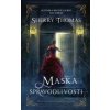 Maska spravodlivosti - Sherry Thomas