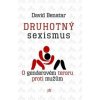 Druhotný sexismus - David Benatar