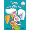Bunny with a Big Heart (SADLER MARILYN)(Pevná)