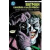 Kapesní komiksové klenoty: Batman: Kameňák a další příběhy - Ed Brubaker, Alan Moore